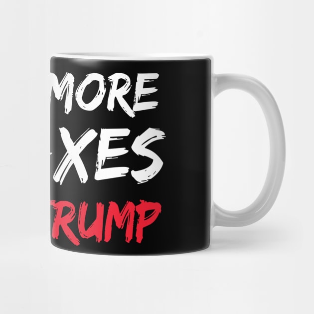 I Paid More In Taxes Than Donald Trump by  Funny .designs123